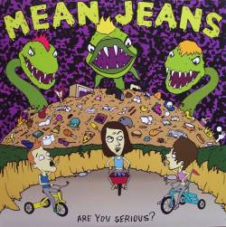 Mean Jeans : Are You Serious?